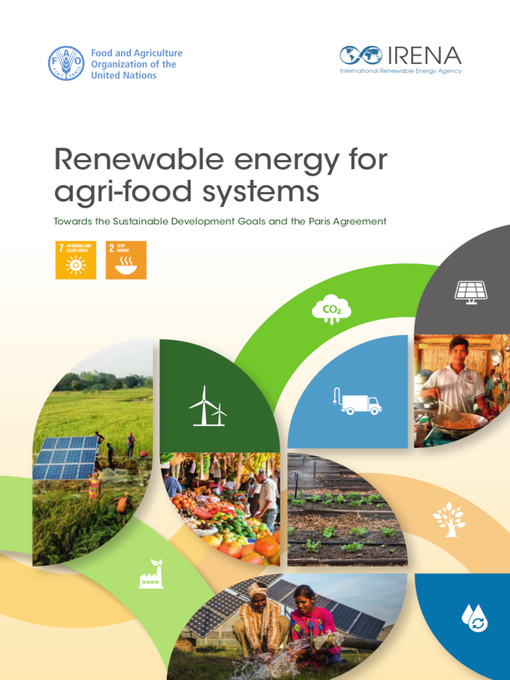 Title details for Renewable Energy for Agri-food Systems by International Renewable Energy Agency IRENA - Available